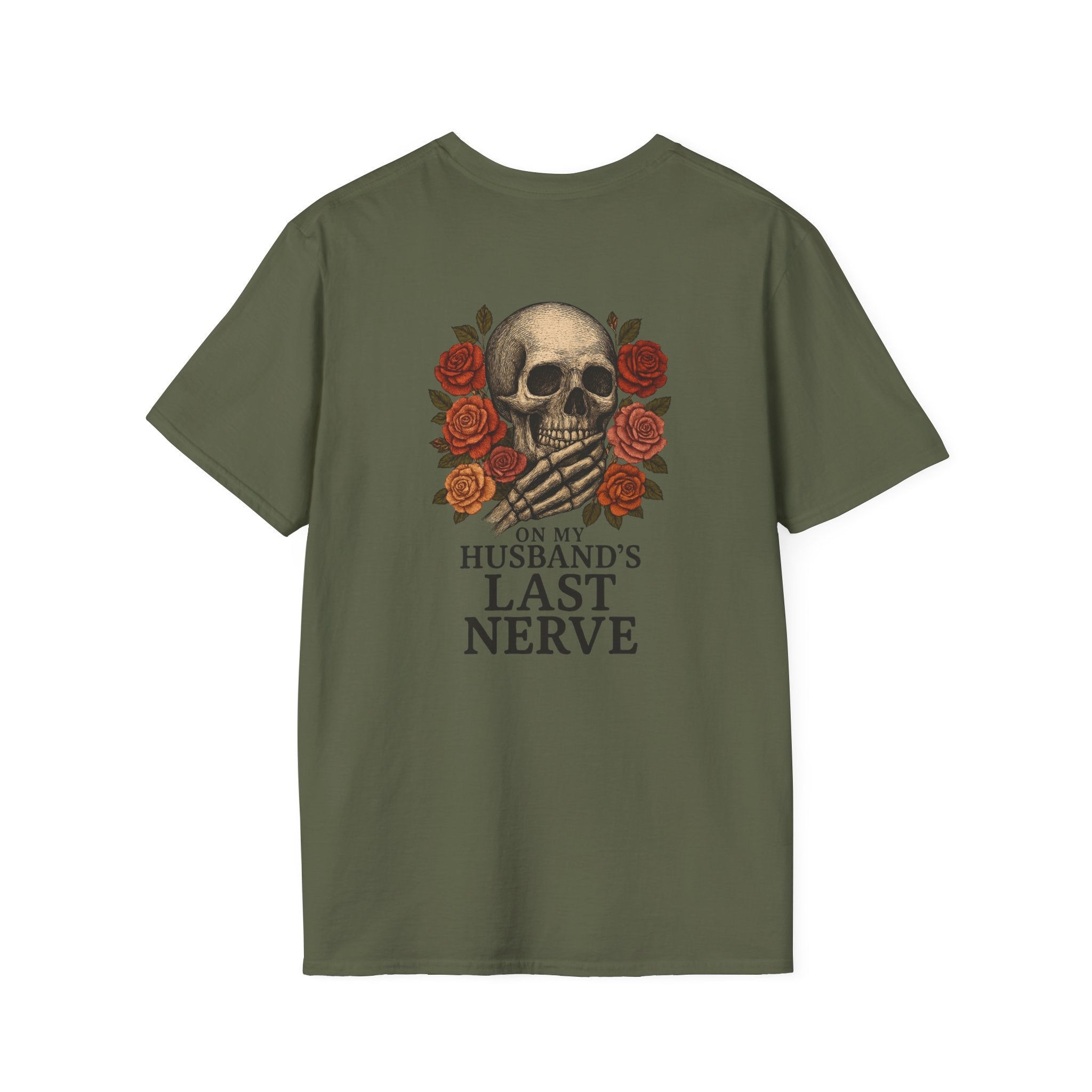 Skull & Roses "On My Husband's Last Nerve" T-Shirt